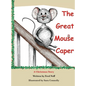 The Great Mouse Caper: A Christmas Story - Hardcover