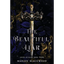 The Beautiful Liar - Hardcover