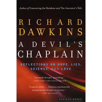 A Devil's Chaplain: Reflections on Hope, Lies, Science, and Love - Paperback