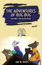 The Adventures of Rug Bug: The Revolution - Paperback