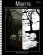 Misfits a Gothic Fantasy Coloring Book for Adults and Creepy Children: Vampires, gloom, doom, skeletons, ghosts and other spooky things. - Paperback