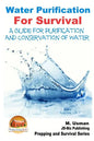 Water Purification For Survival - A Guide for Purification and Conservation of W - Paperback
