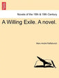 A Willing Exile. a Novel. Vol. I - Paperback