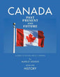 Canada Past Present and Future: A Series of Books about Canada - Paperback