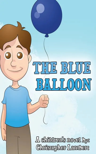 The Blue Balloon - Hardcover