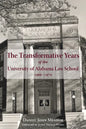 The Transformative Years of the University of Alabama Law School, 1966-1970 - Hardcover
