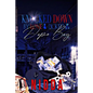 Knocked down by Love & Picked up by a Dope Boy: Complete Series - Paperback