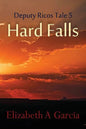 Hard Falls: Deputy Ricos Tale 5 - Paperback