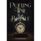 Putting Time in a Bottle - Paperback