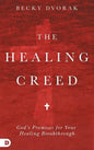 The Healing Creed - Hardcover