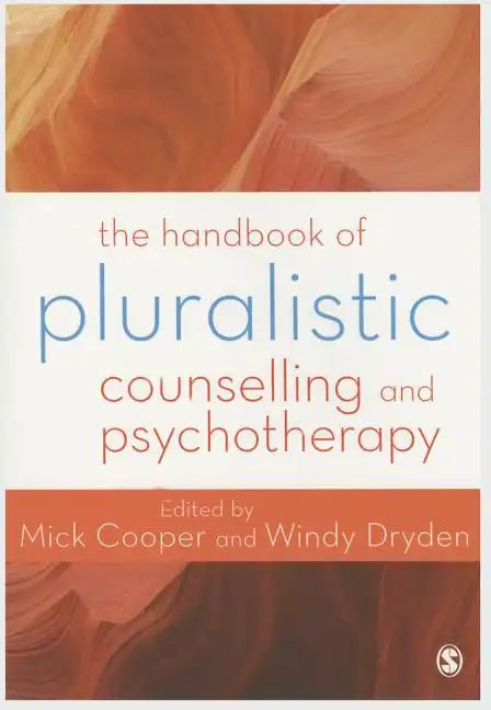 The Handbook of Pluralistic Counselling and Psychotherapy - Paperback