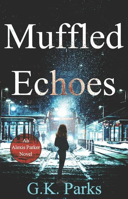 Muffled Echoes - Paperback