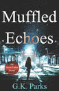 Muffled Echoes - Paperback