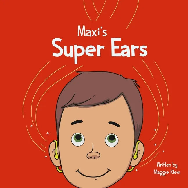 Maxi's Super Ears - Paperback
