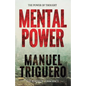 Mental power: The power of thought - Paperback
