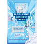 Medicine Without Meds: Transforming Patient Care with Digital Therapies - Hardcover