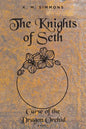 The Knights of Seth: Curse of the Dragon Orchird - Paperback
