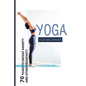 Yoga For Beginner: 70 Poses To Defeat Anxiety And Other Negativity: Reduce Anxiety Music - Paperback