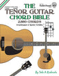The Tenor Guitar Chord Bible: Standard and Irish Tuning 2,880 Chords - Paperback