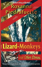 Lizard-Monkeys and Other Stories - Paperback