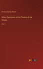 Select Specimens of the Theatre of the Hindus: Vol. 2 - Hardcover
