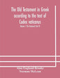 The Old Testament in Greek according to the text of Codex vaticanus, supplemented from other uncial manuscripts, with a critical apparatus containing - Paperback