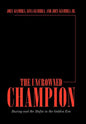 The Uncrowned Champion: Boxing and the Mafia in the Golden Era - Hardcover
