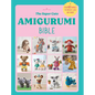 The Super Cute Amigurumi Bible - Paperback