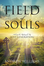 Field of Souls: Solving the Mystery of My Lost Generation - Paperback
