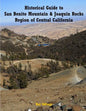 Historical Guide to San Benito Mountain & Joaquin Rocks Region of Central Califo - Paperback