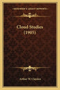 Cloud Studies (1905) - Paperback