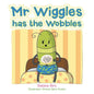Mr Wiggles Has the Wobbles - Paperback