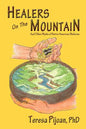 Healers on the Mountain - Paperback