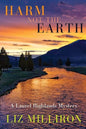 Harm Not the Earth: A Laurel Highlands Mystery - Paperback
