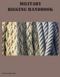 Military Rigging Handbook - Paperback