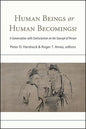 Human Beings or Human Becomings?: A Conversation with Confucianism on the Concept of Person - Paperback