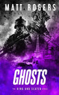Ghosts: A King & Slater Thriller - Paperback
