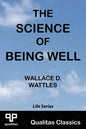 The Science of Being Well (Qualitas Classics) - Paperback
