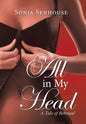 All in My Head: All in My Head - Hardcover