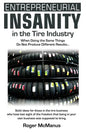 Entrepreneurial Insanity in the Tire Industry: When Doing the Same Things Do Not Produce Different Results... - Paperback