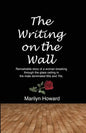 The Writing on the Wall: Remarkable story of a woman breaking through the glass ceiling in a male dominated 60s and 70s. - Paperback