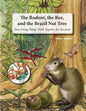 The Rodent, the Bee, and the Brazil Nut Tree: How Living Things Work Together for Survival - Paperback