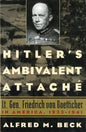 Hitler's Ambivalent Attaché: Lt. Gen. Friedrich Von Boetticher in America, 1933-1941 - Paperback