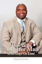 How to Be a Better Man in 21 Days or Less! - Paperback