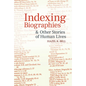 Indexing Biographies and Other Stories of Human Lives - Paperback
