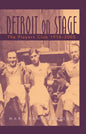 Detroit on Stage: The Players Club, 1910-2005 - Paperback