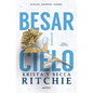 Besar El Cielo / Kiss the Sky - Paperback