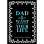 Dad I want to Know about Your Life: A keepsake interview book with 110 questions to ask father - Paperback
