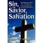 Sin, the Savior, and Salvation - Paperback