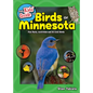 The Kids' Guide to Birds of Minnesota: Fun Facts, Activities and 85 Cool Birds - Hardcover